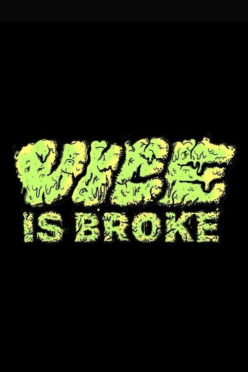 Vice Is Broke 2025 official movie poster