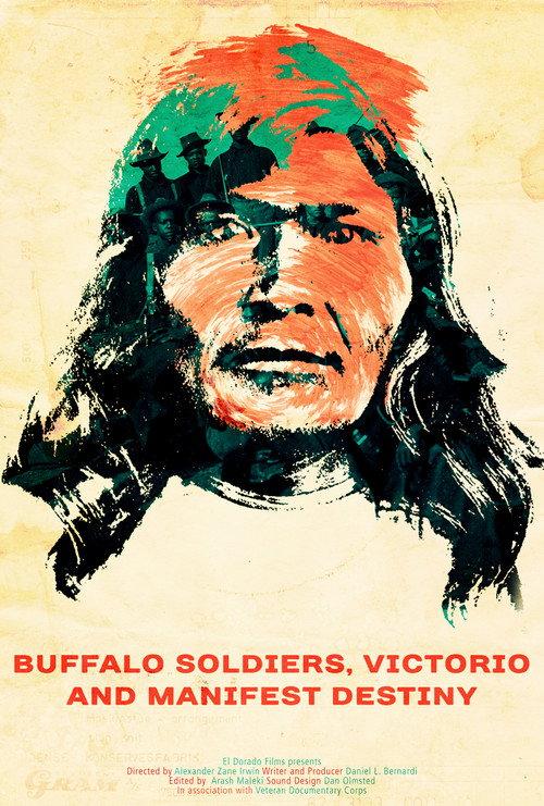Buffalo Soldiers, Victorio and Manifest Destiny 2017 official movie poster