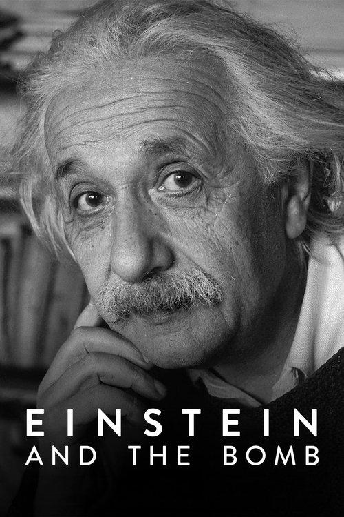 Einstein and the Bomb 2024 official movie poster