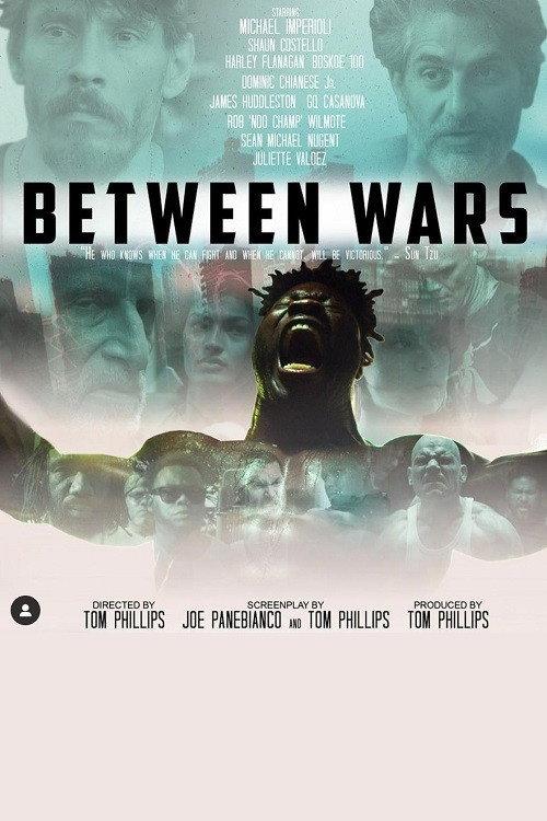 Between Wars 2020 official movie poster