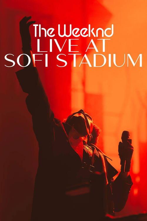 The Weeknd: Live at SoFi Stadium 2023 official movie poster