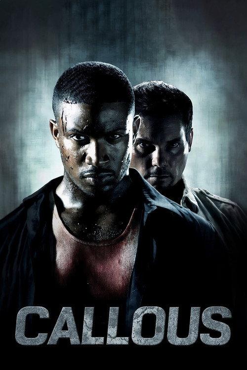 Callous 2011 official movie poster