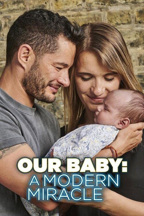 Our Baby: A Modern Miracle 2020 official movie poster