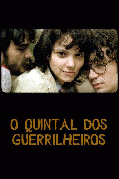 O Quintal dos Guerrilheiros 2005 official movie poster