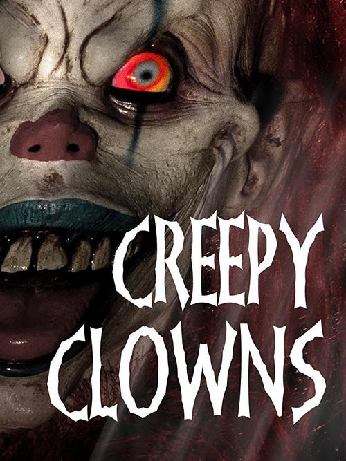 Creepy Clowns 2016 official movie poster