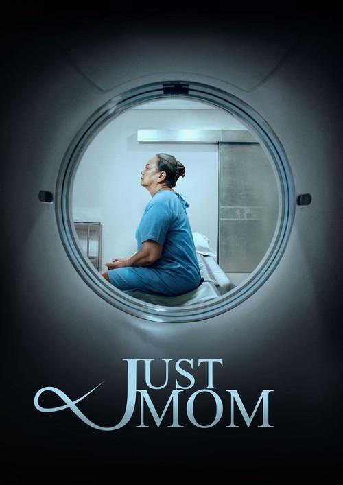 Just Mom 2022 official movie poster