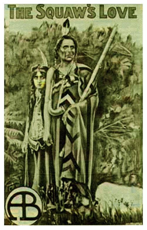 The Squaw's Love 1911 official movie poster