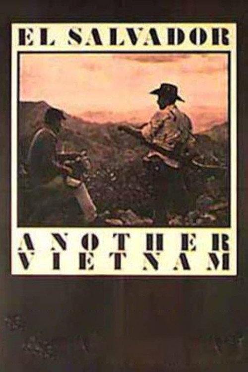 El Salvador: Another Vietnam 1981 official movie poster