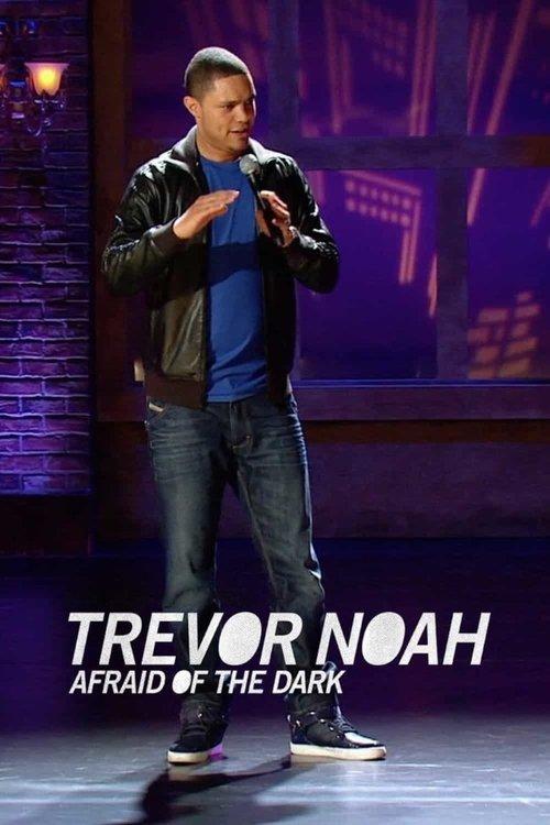 Trevor Noah: Afraid of the Dark 2017 official movie poster