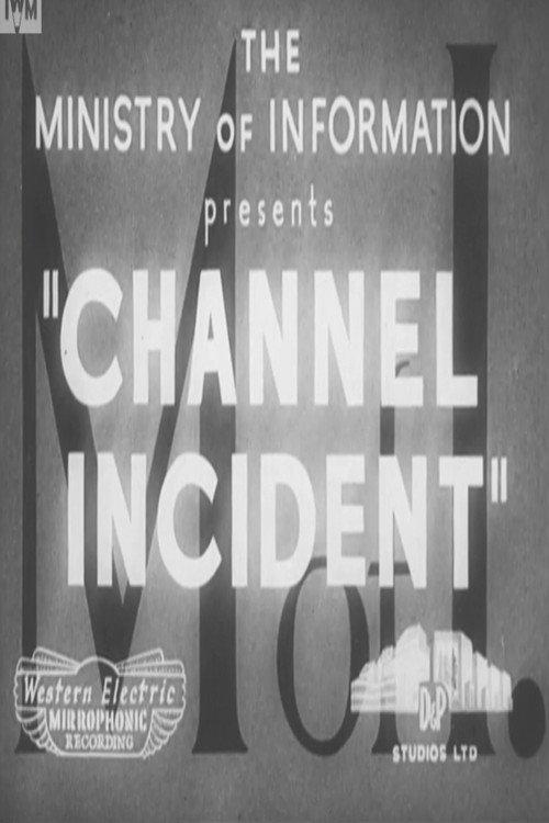 Channel Incident 1940 official movie poster