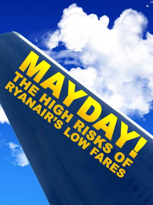 Ryanair: Mayday! 2013 official movie poster