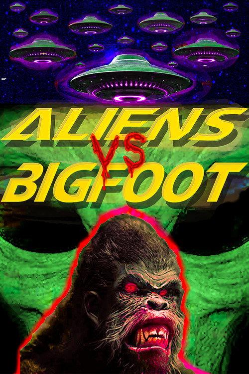Aliens vs. Bigfoot 2021 official movie poster