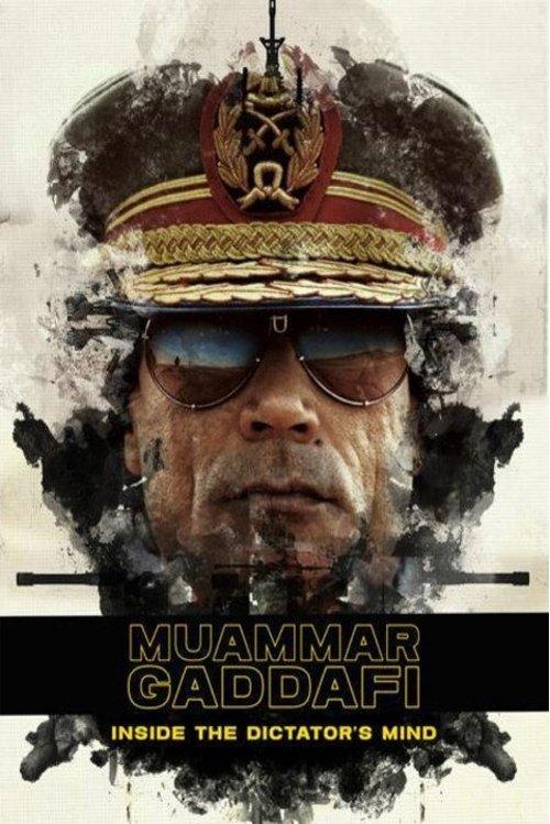 Muammar Gaddafi: Inside the Dictator's Mind 2024 official movie poster