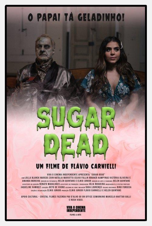 Sugar Dead 2021 official movie poster