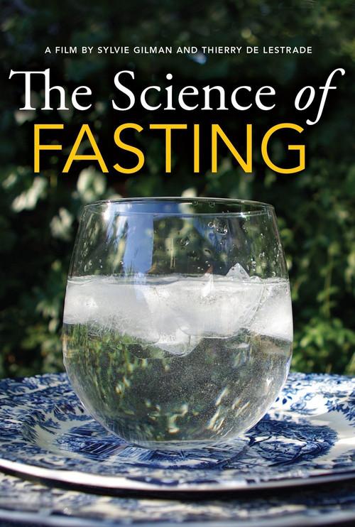 The Science Of Fasting 2013 official movie poster
