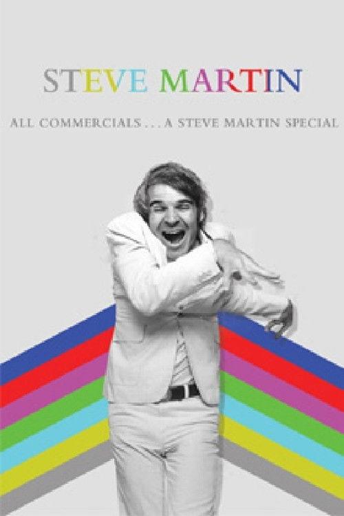 All Commercials... A Steve Martin Special 1980 official movie poster