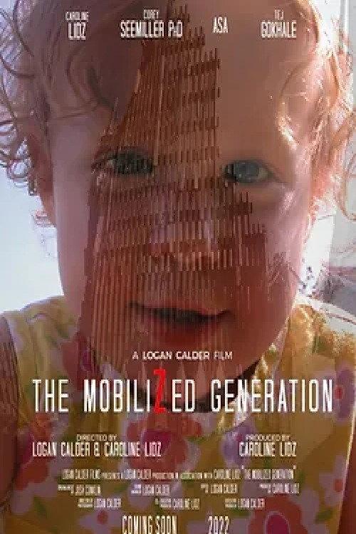 The Mobilized Generation 2021 official movie poster