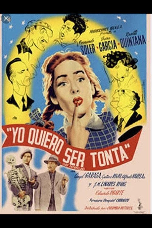 Yo quiero ser tonta 1950 official movie poster