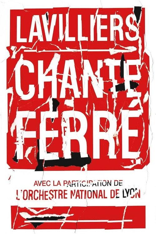 Bernard Lavilliers Chante Ferré. 2006 official movie poster