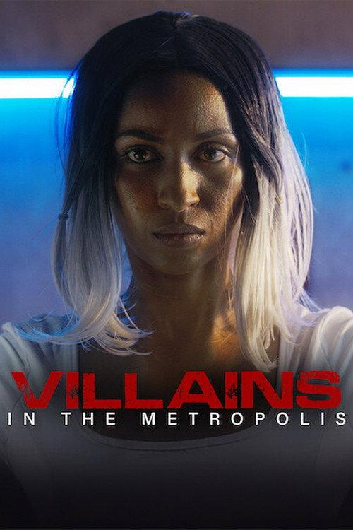 Villains in the Metropolis 2023 official movie poster