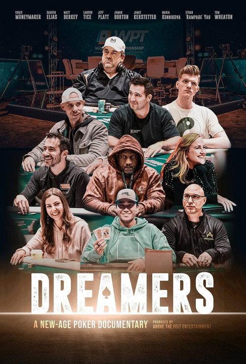 Dreamers: A New Age Poker Documentary 2023 official movie poster