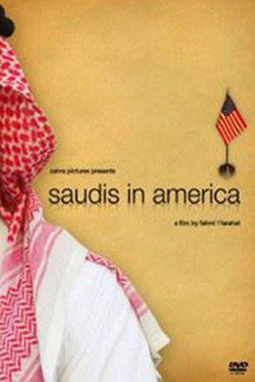 Saudis in America 2008 official movie poster