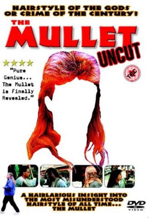 The Mullet Uncut 2003 official movie poster
