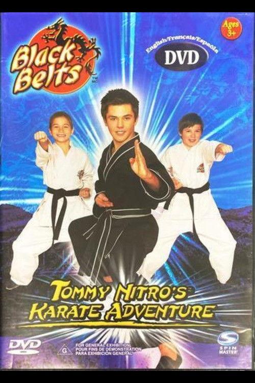 Black Belts: Tommy Nitro's Karate Adventure 2005 official movie poster
