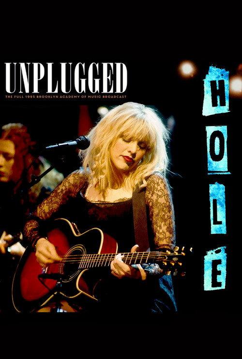 Hole: MTV Unplugged 1995 official movie poster
