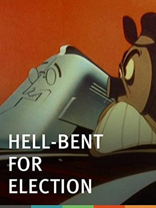 Hell-Bent for Election 1944 official movie poster