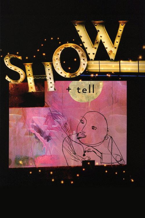 Show + Tell 2006 official movie poster