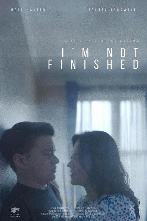 I'm Not Finished 2023 official movie poster