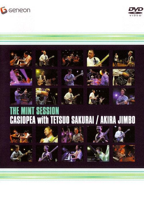 Casiopea with Tetsuo Sakurai / Akira Jimbo: The Mint Session 2004 official movie poster