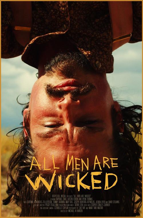 All Men Are Wicked 2023 official movie poster