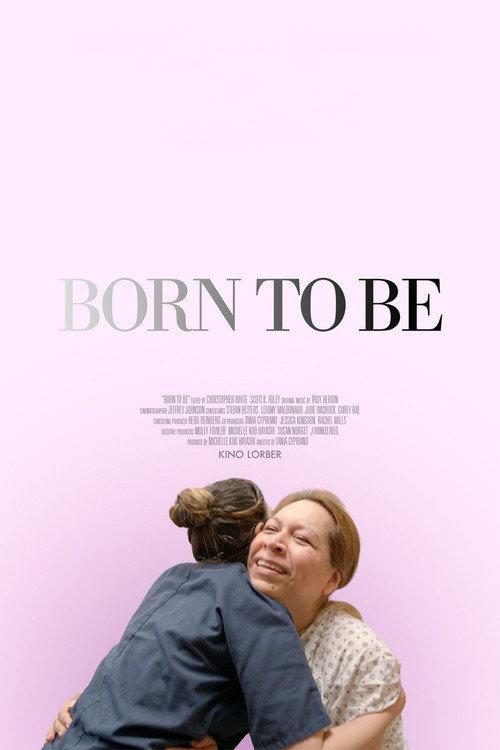 Born to Be 2019 official movie poster