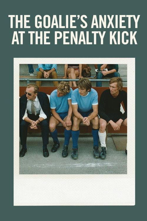 The Goalie's Anxiety at the Penalty Kick 1975 official movie poster