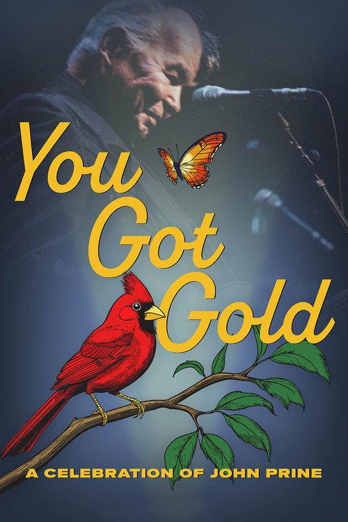 You Got Gold: A Celebration of John Prine 2025 official movie poster