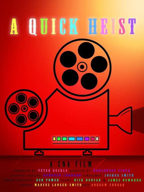 A Quick Heist 2021 official movie poster