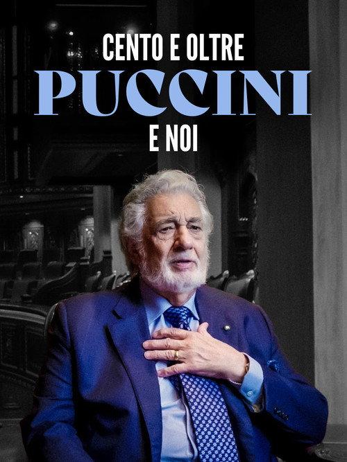Cento e oltre. Puccini e noi 2025 official movie poster