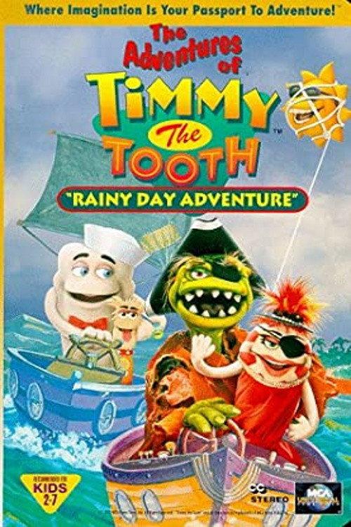 The Adventures of Timmy the Tooth: Rainy Day Adventure 1995 official movie poster
