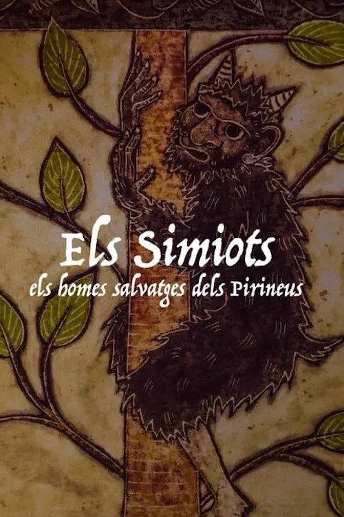 Els Simiots. Els homes salvatges dels Pirineus 2025 official movie poster