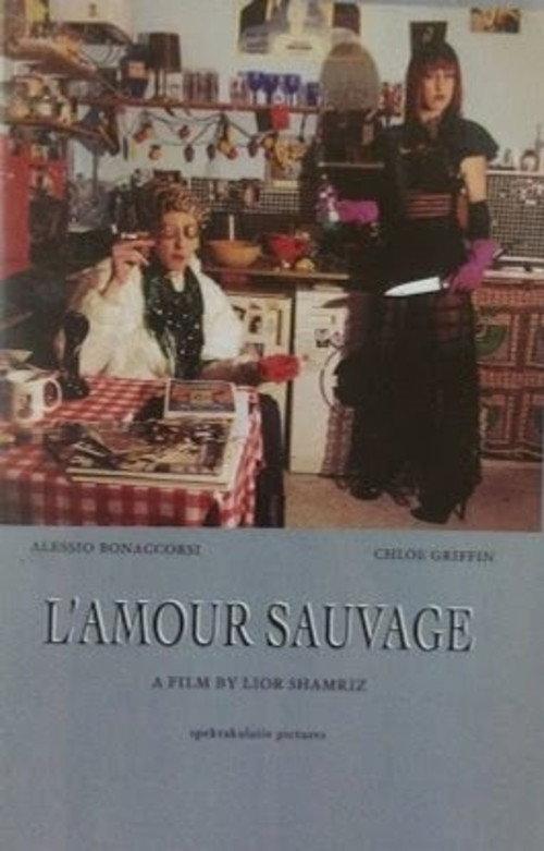 L'amour sauvage 2014 official movie poster