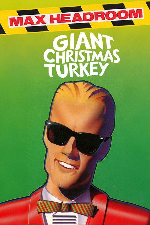 Max Headroom's Giant Christmas Turkey 1986 official movie poster