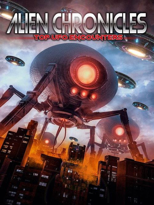 Alien Chronicles Top Ufo Encounters 2020 official movie poster