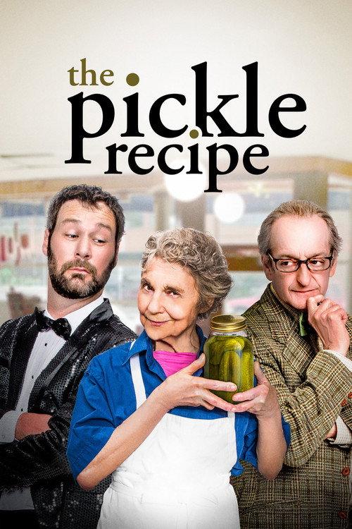 The Pickle Recipe 2016 official movie poster