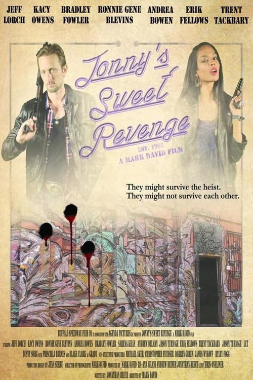 Jonny's Sweet Revenge 2017 official movie poster