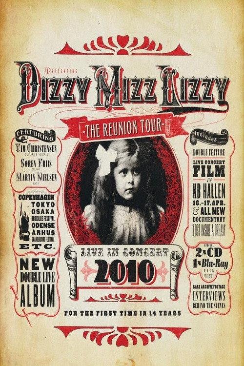 Dizzy Mizz Lizzy: The Reunion Tour - Live in Concert 2010 2010 official movie poster