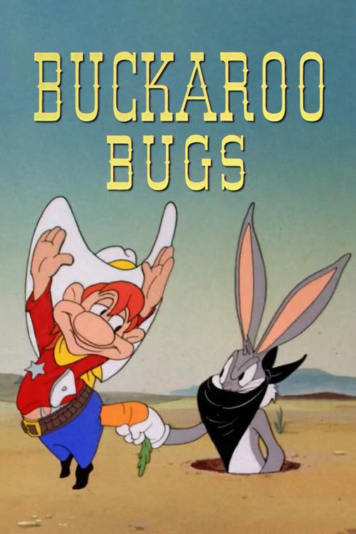 Buckaroo Bugs 1944 official movie poster