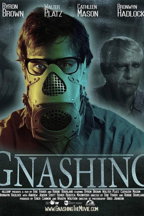Gnashing 2013 official movie poster