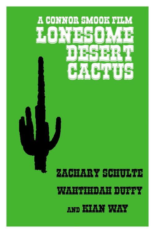 Lonesome Desert Cactus 2019 official movie poster